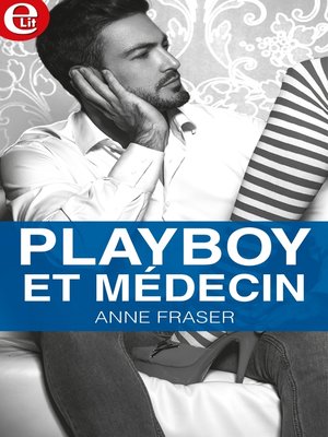 cover image of Playboy et médecin